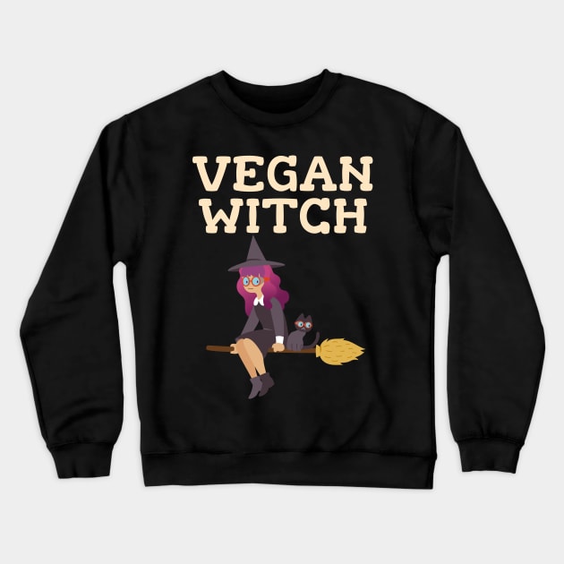 Proud Vegan Witch - Magical Vegan Woman Crewneck Sweatshirt by Herbivore Nation - Vegan Gifts